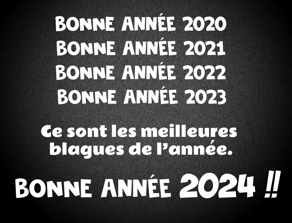 Image avec texte Le meilleure blague de l’année : Bonne Année 2025