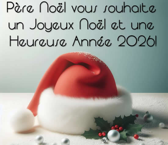 Image Père Noël vous souhaite un Joyeux Noël et une Heureuse Année 2026